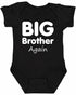 Big Brother Again Infant BodySuit