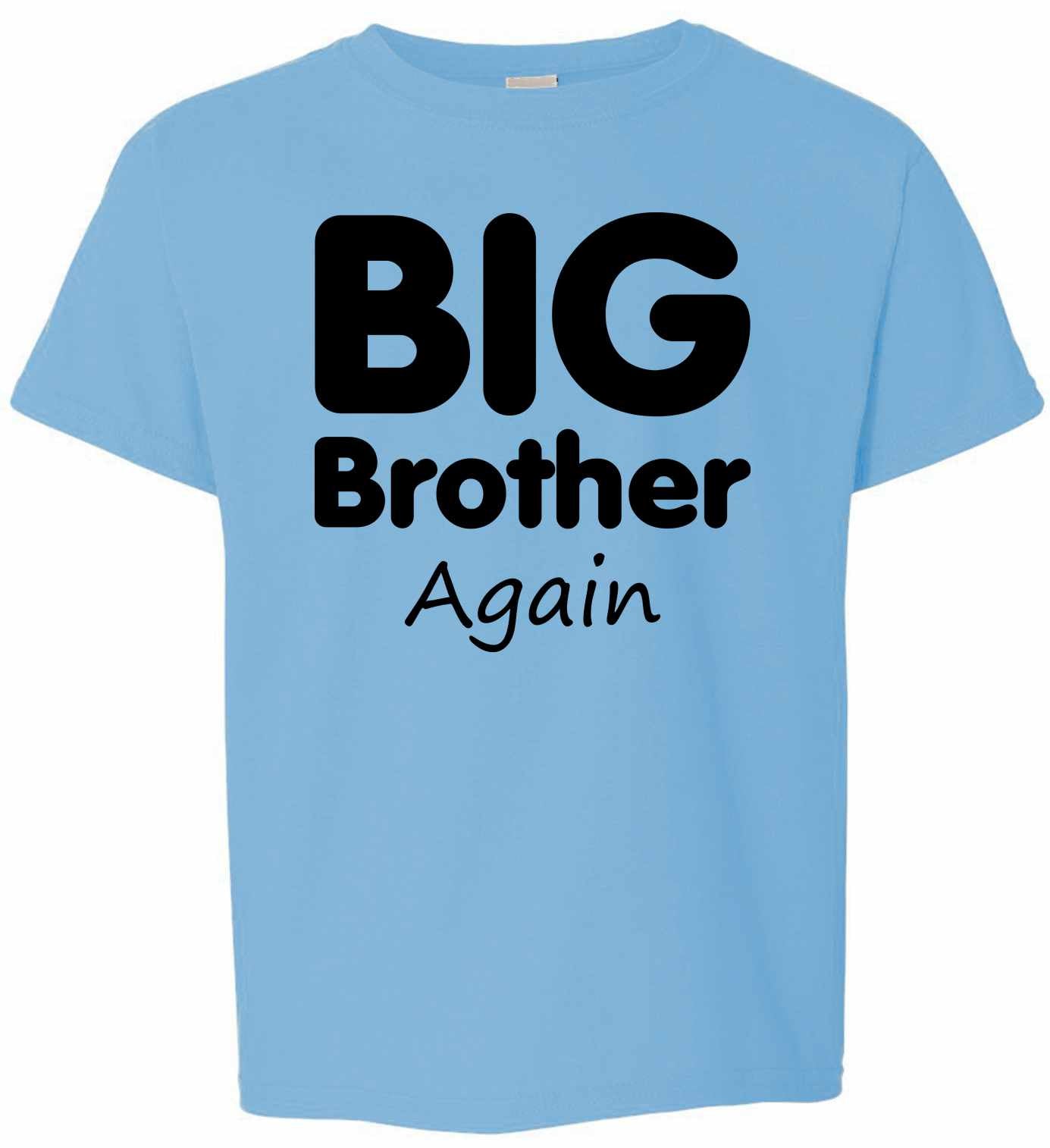 Big Brother Again Youth T-Shirt (#858-201)