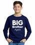 Big Brother Again on Youth Long Sleeve Shirt (#858-203)