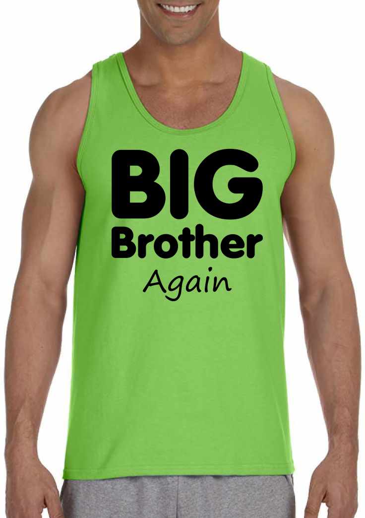 Big Brother Again Mens Tank Top (#858-5)
