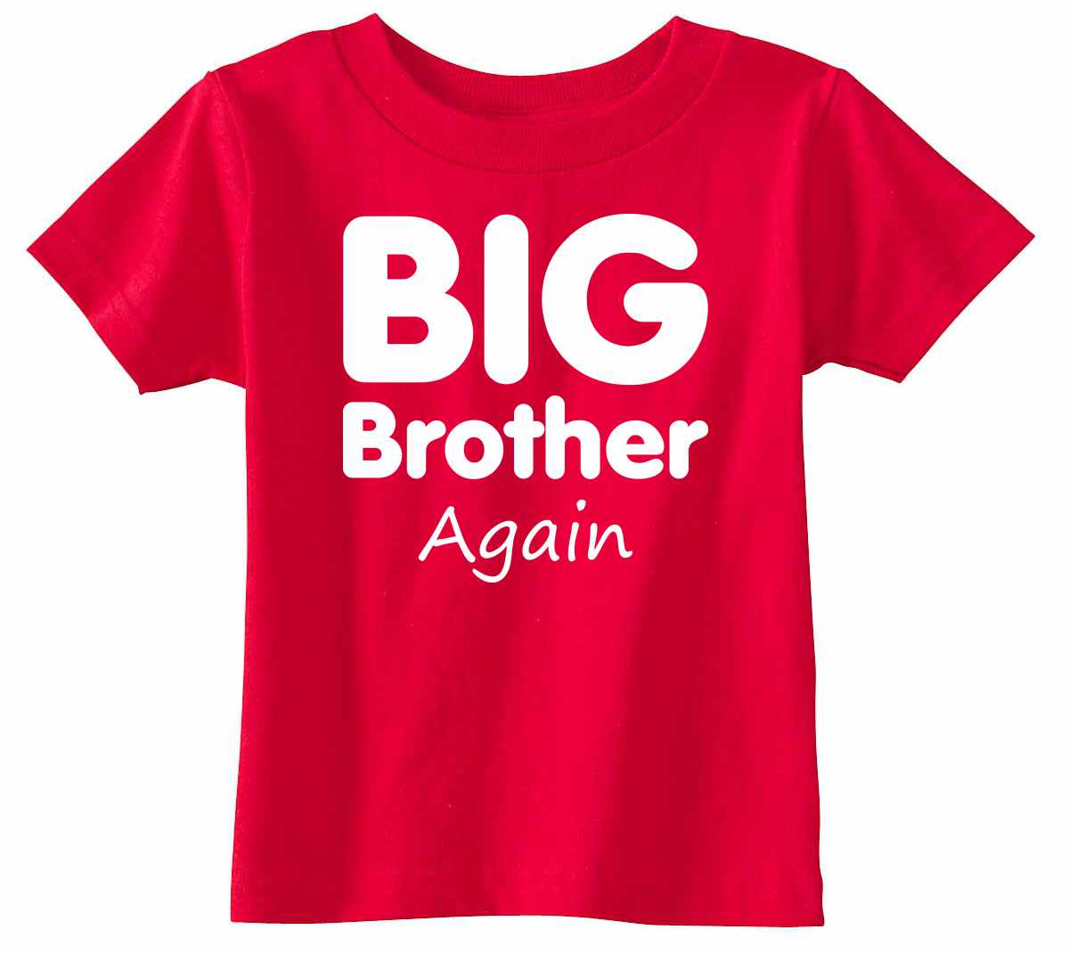 Big Brother Again Infant/Toddler  (#858-7)