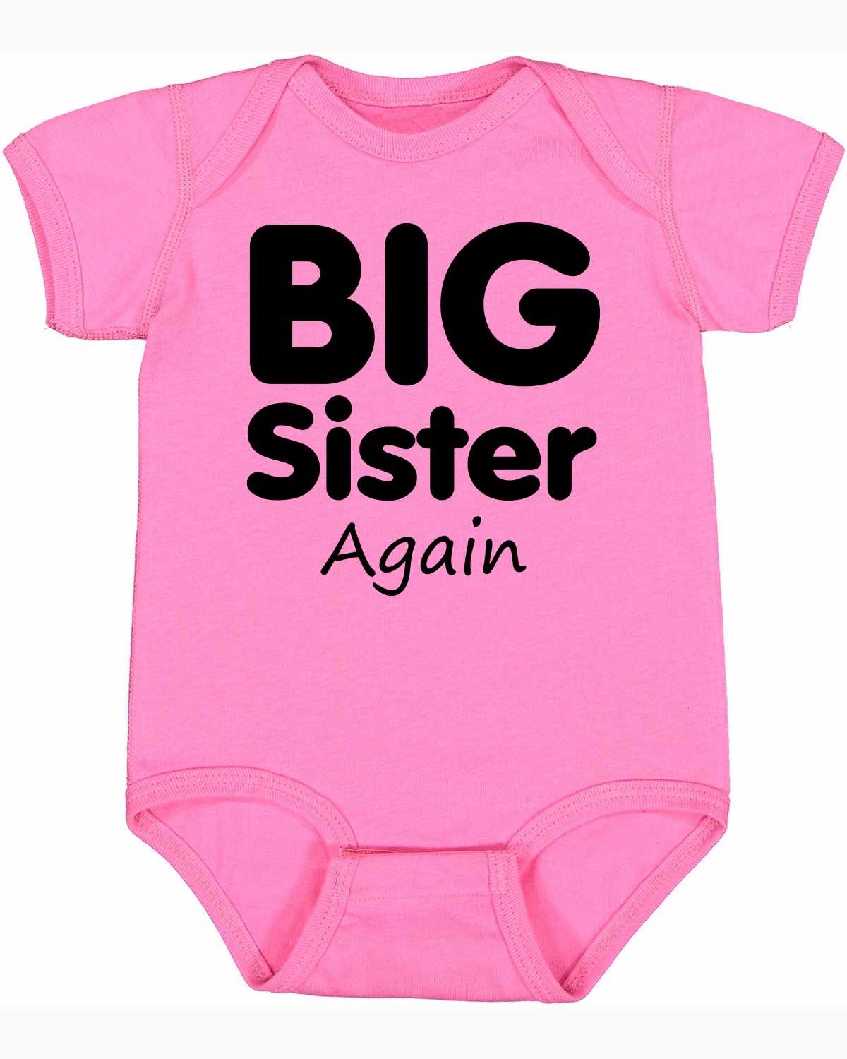 Big Sister Again on Infant BodySuit (#859-10)