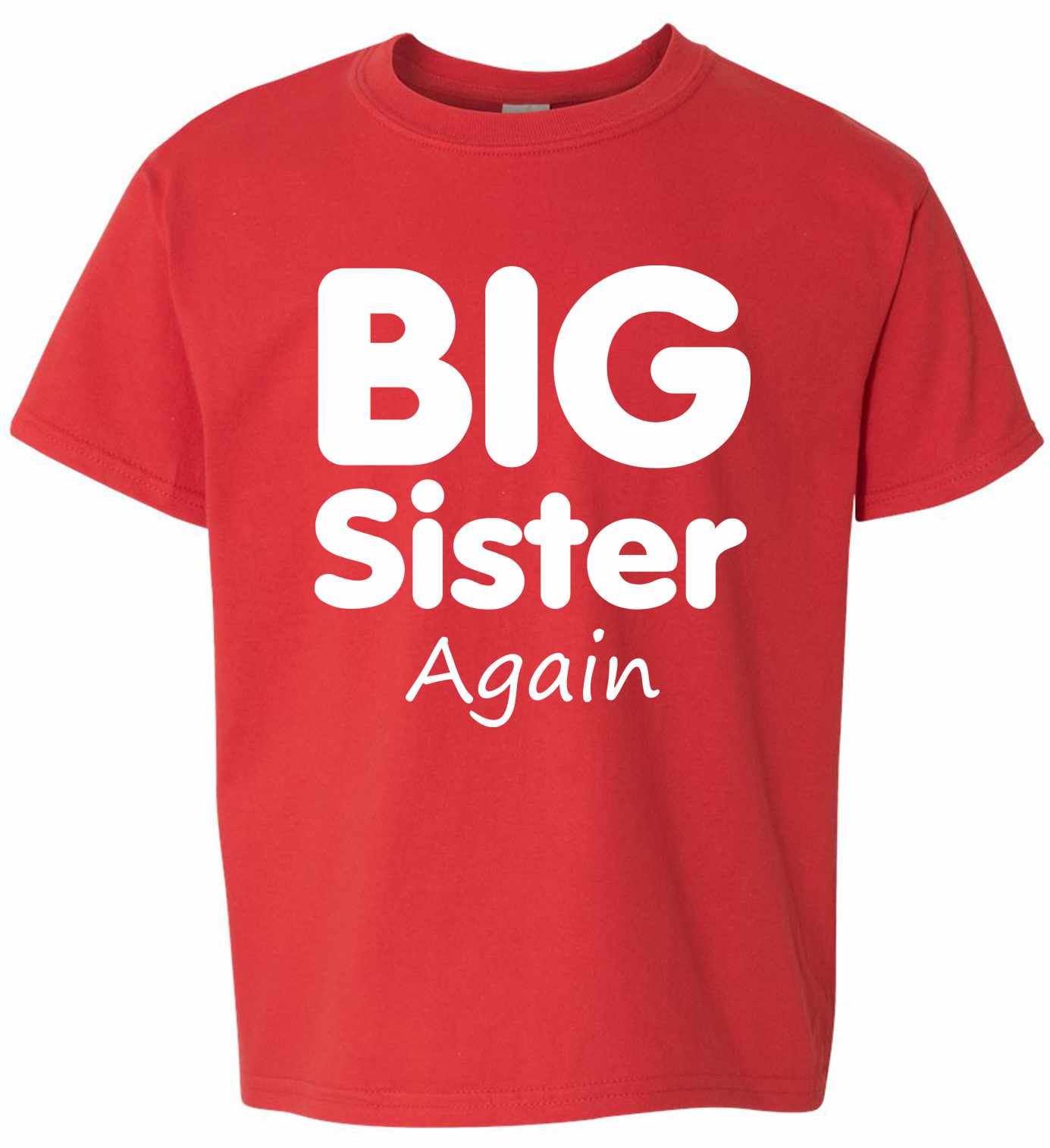 Big Sister Again Youth T-Shirt (#859-201)
