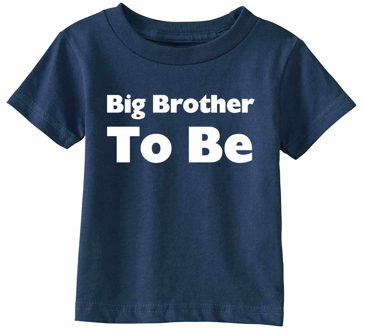 Big Brother To Be Infant/Toddler  (#863-7)