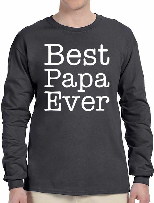 Best Papa Ever on Long Sleeve Shirt