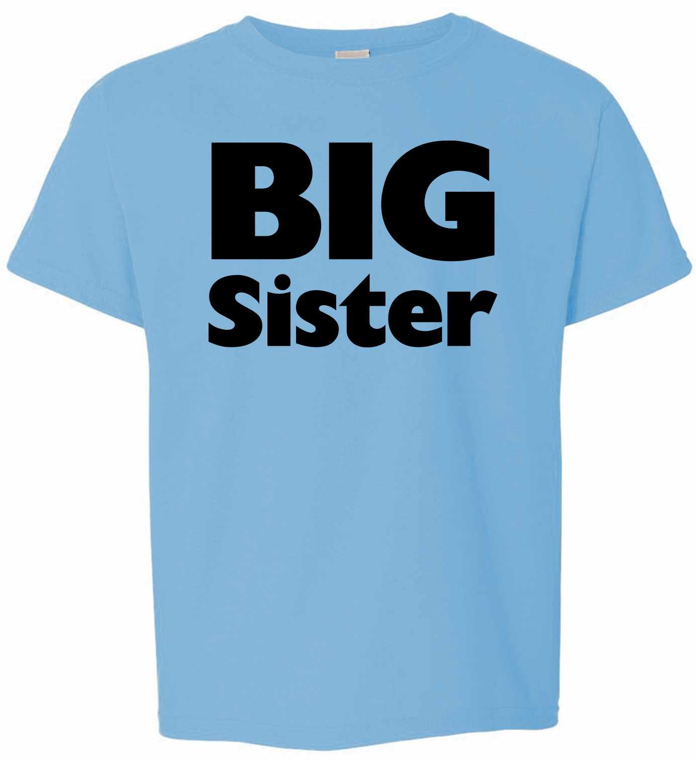BIG SISTER on Youth T-Shirt (#874-201)