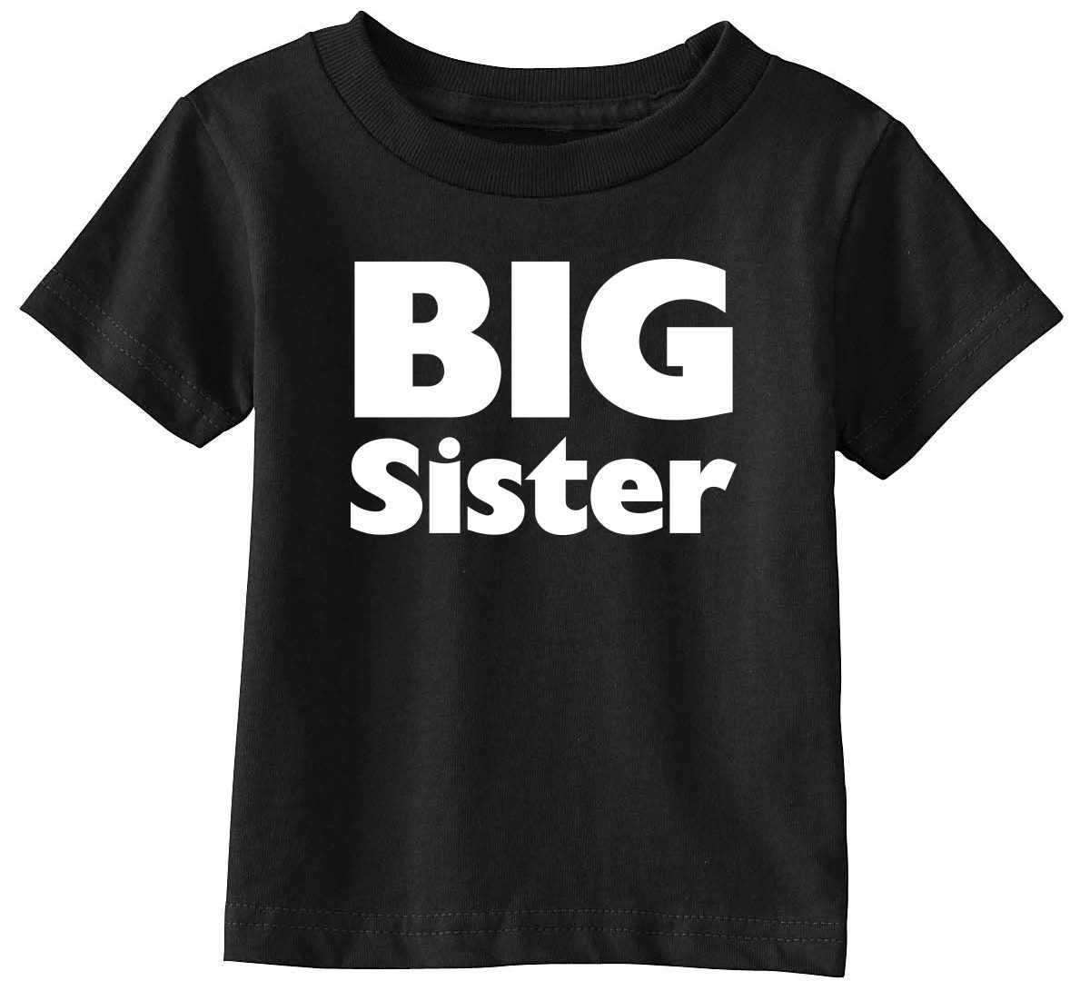 BIG SISTER Infant/Toddler  (#874-7)