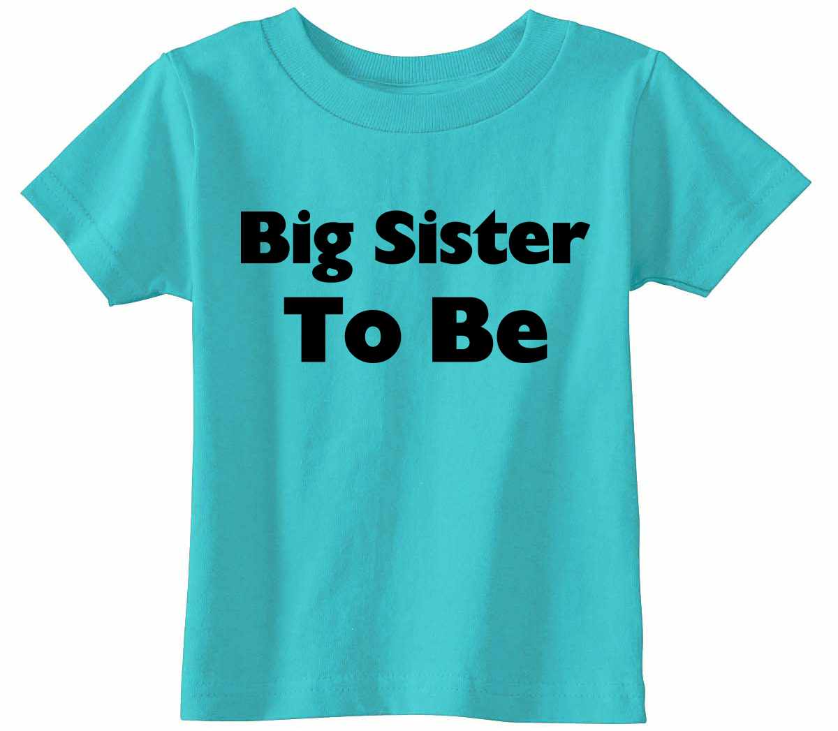 Big Sister To Be Infant/Toddler  (#876-7)