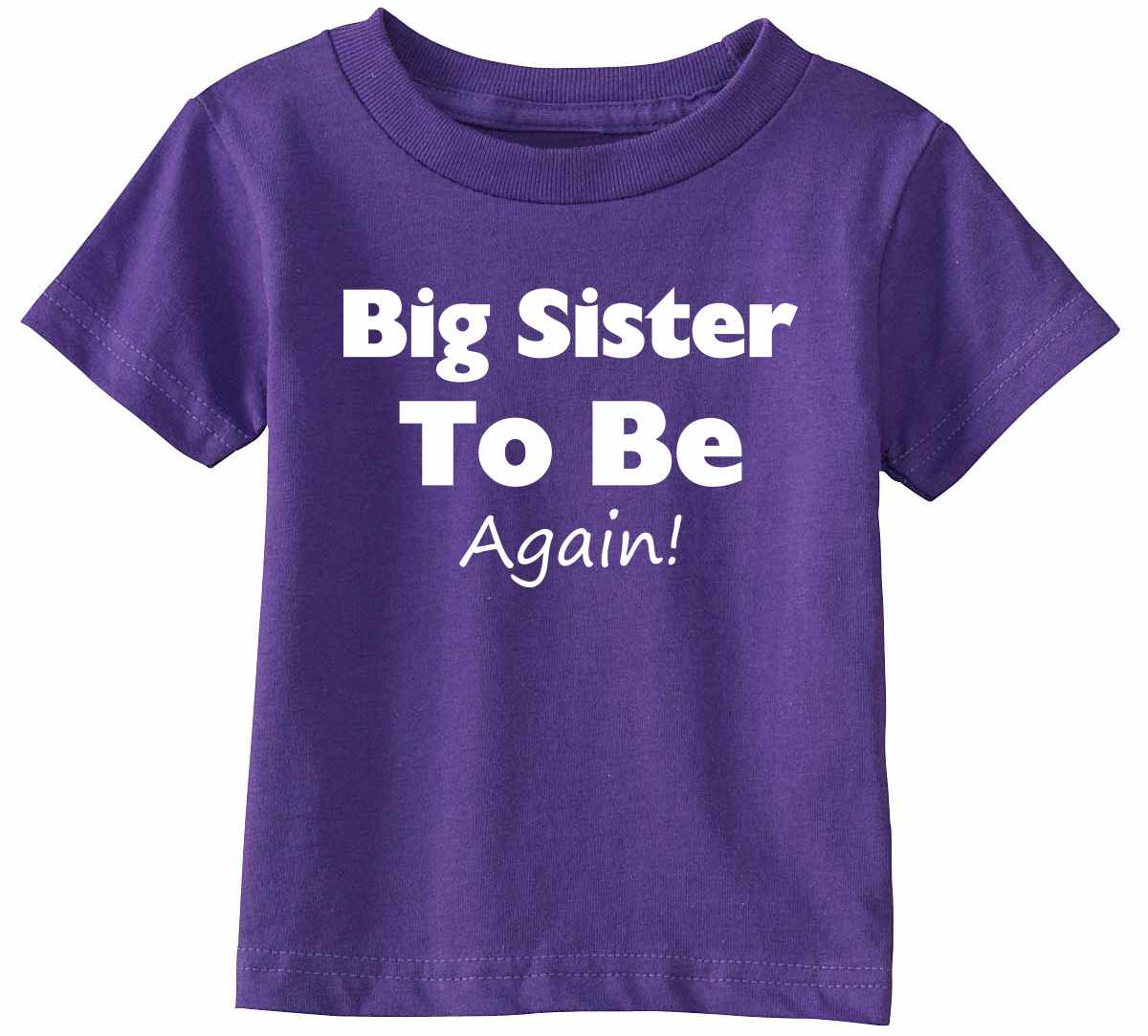 Big Sister To Be Again Infant/Toddler 