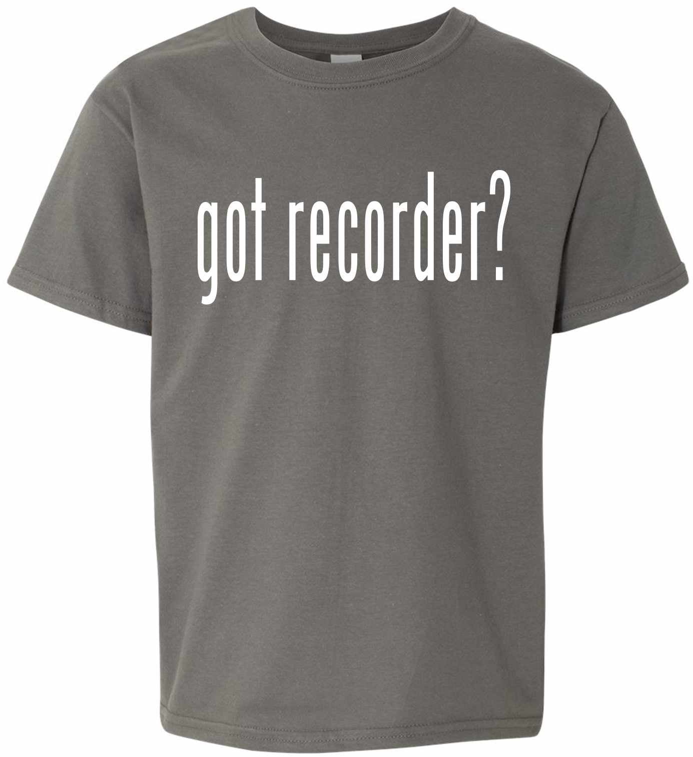 Got Recorder? on Kids T-Shirt (#895-201)