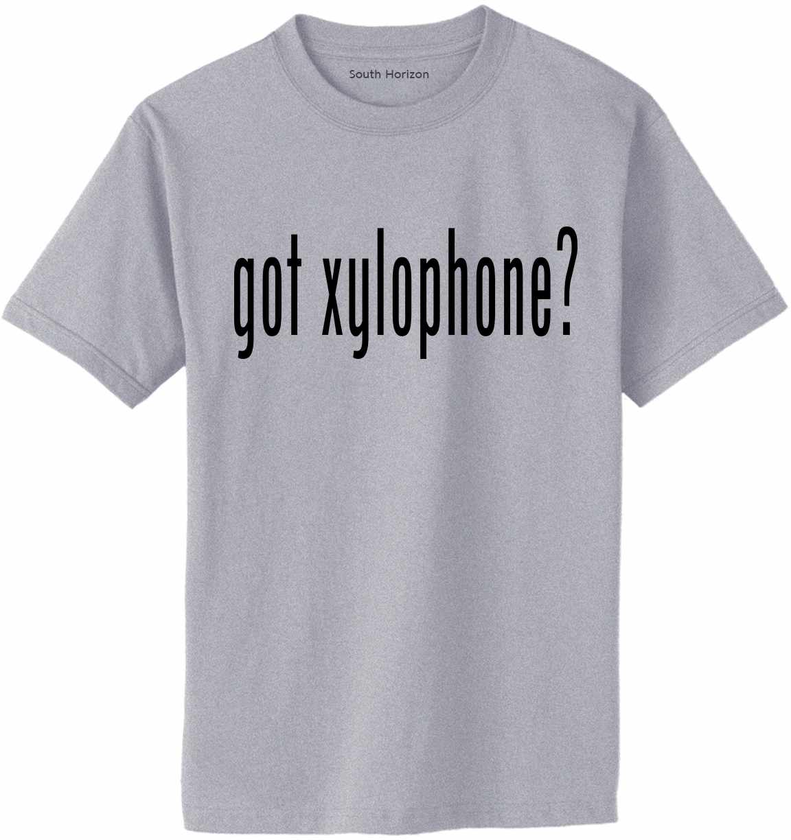 Got Xylophone? Adult T-Shirt (#899-1)