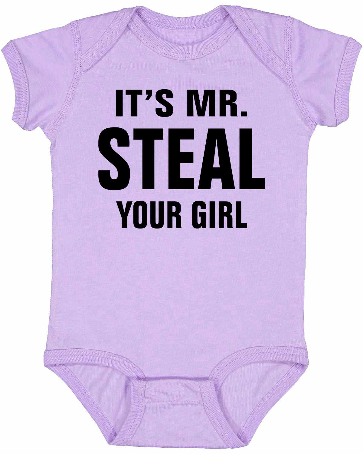 IT'S MR. STEAL YOUR GIRL on Infant BodySuit (#906-10)