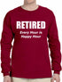 RETIRED, Every Hour Is Happy Hour on Long Sleeve Shirt