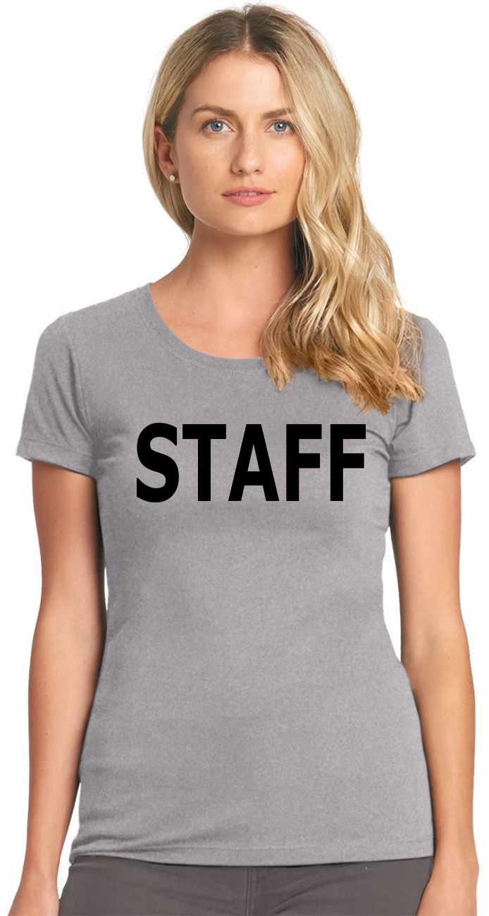 STAFF on Womens T-Shirt (#923-2)