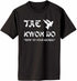TAE KWON DO BOW TO YOUR SENSEI Adult T-Shirt