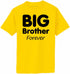 Big Brother Forever Adult T-Shirt (#952-1)