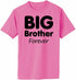 Big Brother Forever Adult T-Shirt