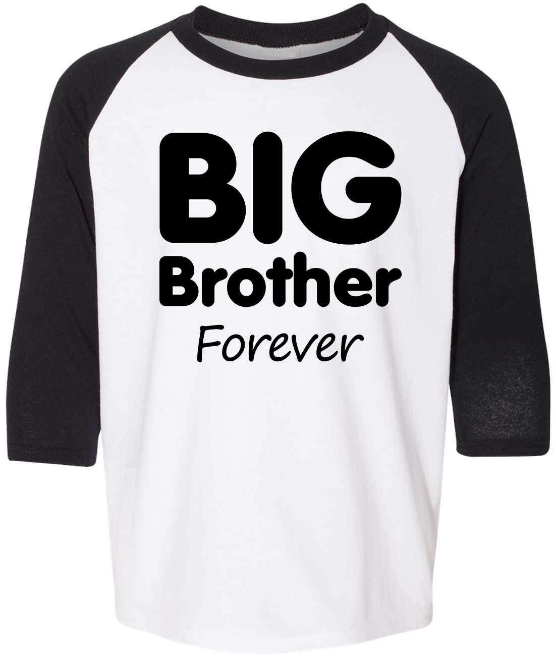 Big Brother Forever on Youth Baseball Shirt (#952-212)