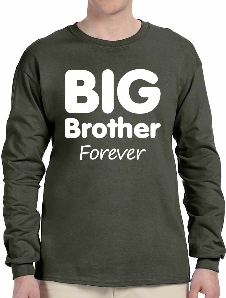 Big Brother Forever Long Sleeve