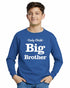 Only Child Big Brother on Youth Long Sleeve Shirt (#955-203)