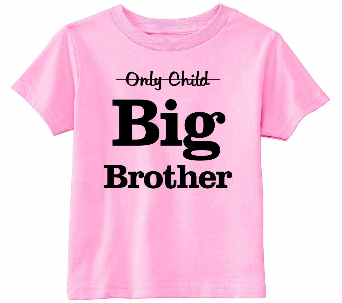 Only Child Big Brother Infant/Toddler  (#955-7)