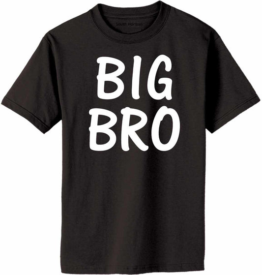 BIG BRO Adult T-Shirt