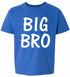 BIG BRO on Youth T-Shirt (#958-201)