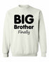 Big Brother Finally on SweatShirt