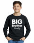 Big Brother Finally on Youth Long Sleeve Shirt (#962-203)