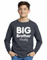 Big Brother Finally on Youth Long Sleeve Shirt (#962-203)