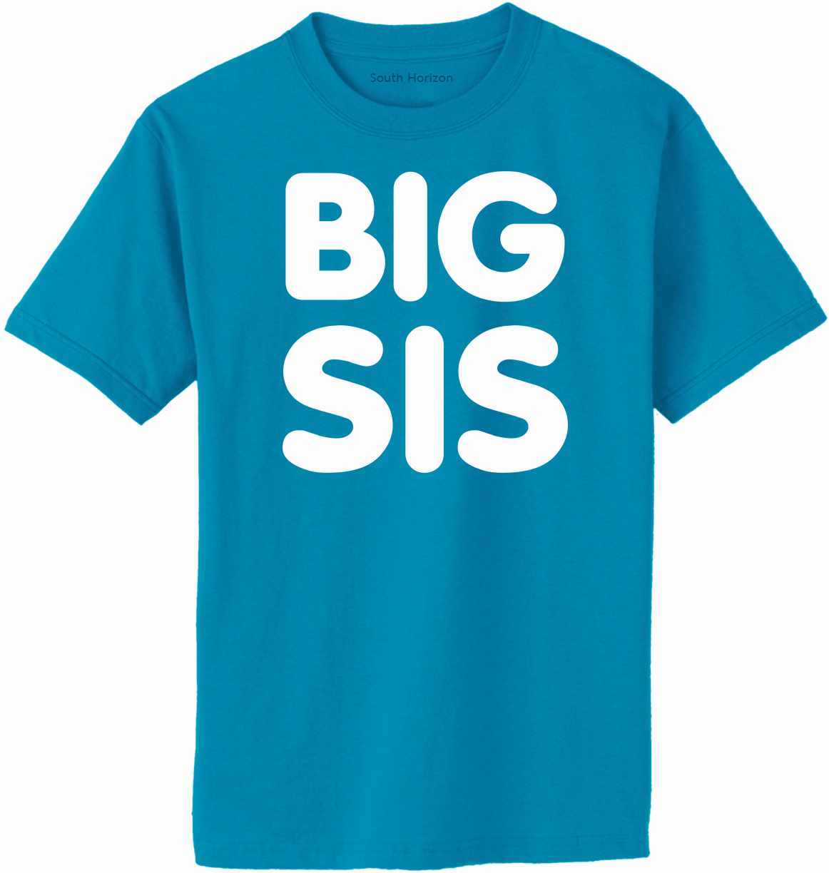 BIG SIS Adult T-Shirt (#963-1)