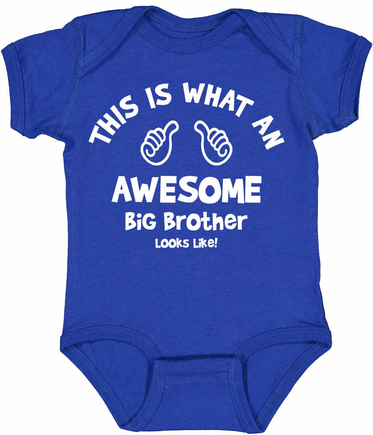 This is What an AWESOME BIG BROTHER Looks Like Infant BodySuit
