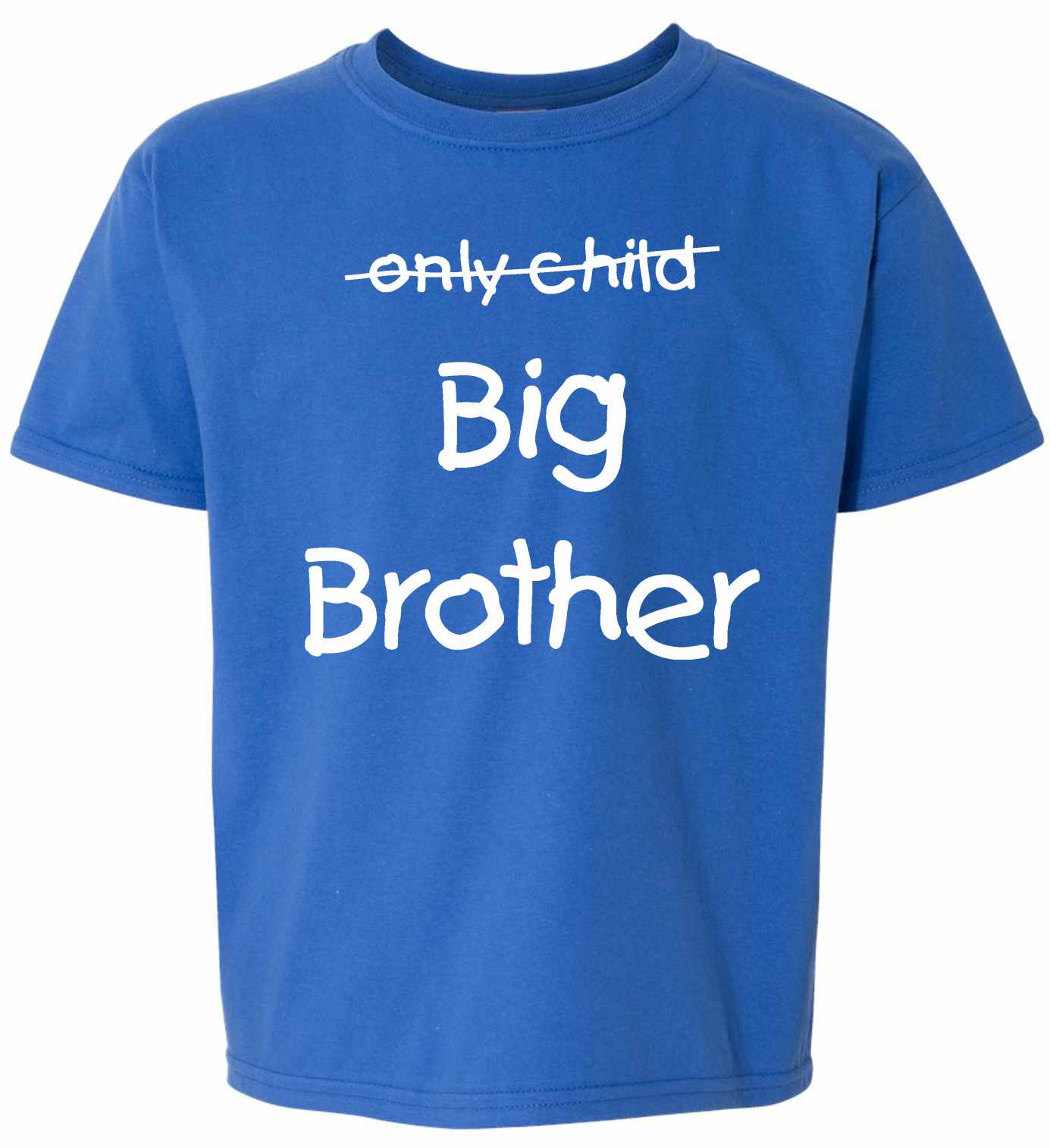 Only Child BIG BROTHER on Kids T-Shirt