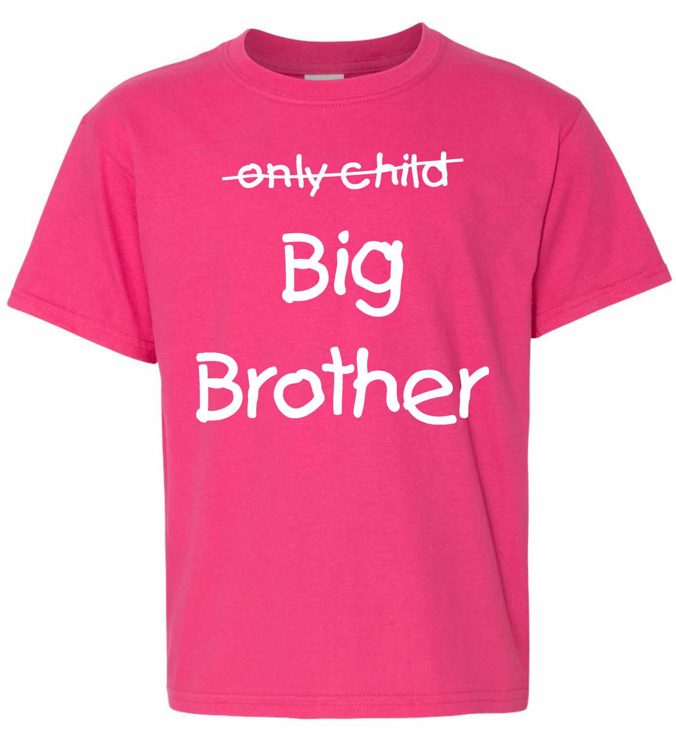 Only Child BIG BROTHER on Kids T-Shirt (#965-201)