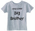 Only Child BIG BROTHER Infant/Toddler  (#965-7)