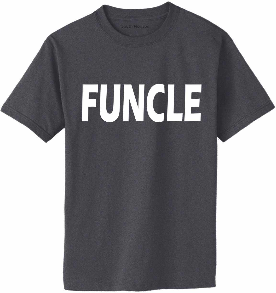 FUNCLE Adult T-Shirt