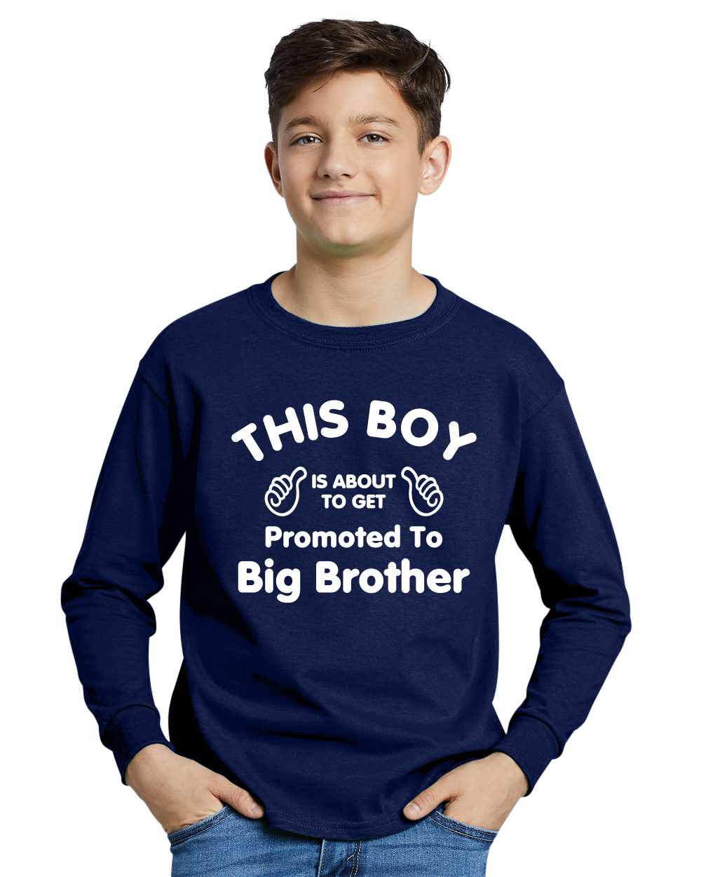 This Boy is About To Get Promoted To Big Brother on Youth Long Sleeve Shirt