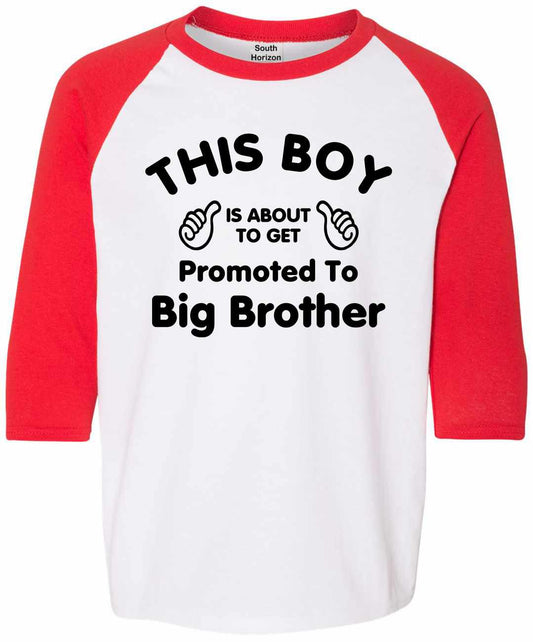 This Boy is About To Get Promoted To Big Brother on Youth Baseball Shirt