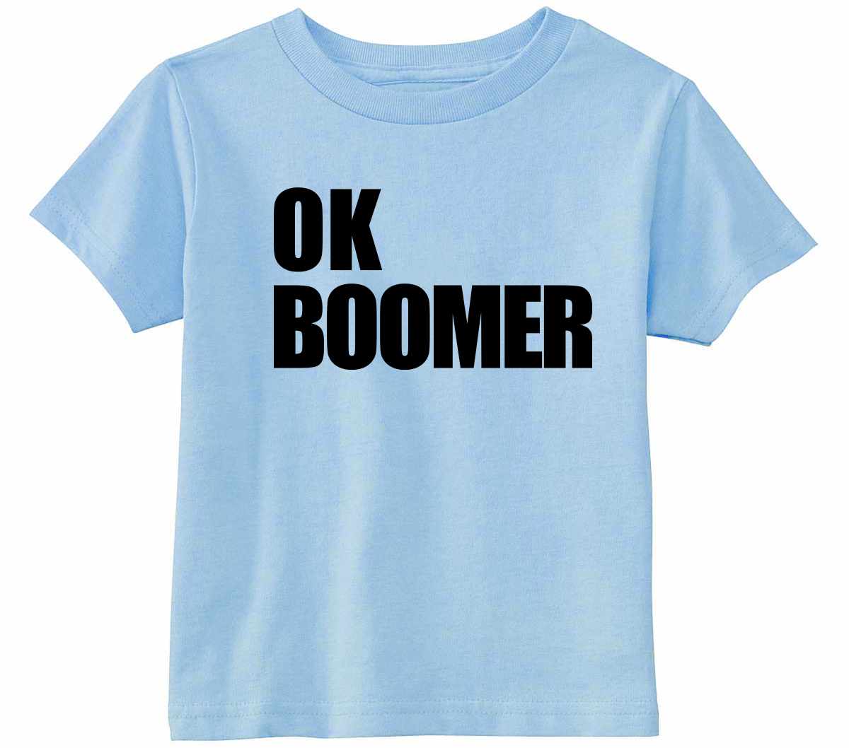OK BOOMER Infant/Toddler  (#981-7)