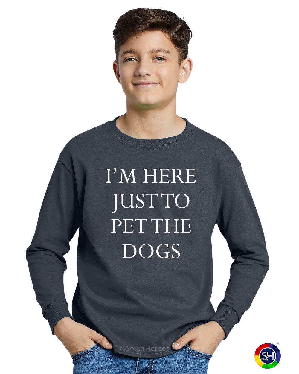 I'M HERE JUST TO PET THE DOGS on Youth Long Sleeve Shirt (#983-203)