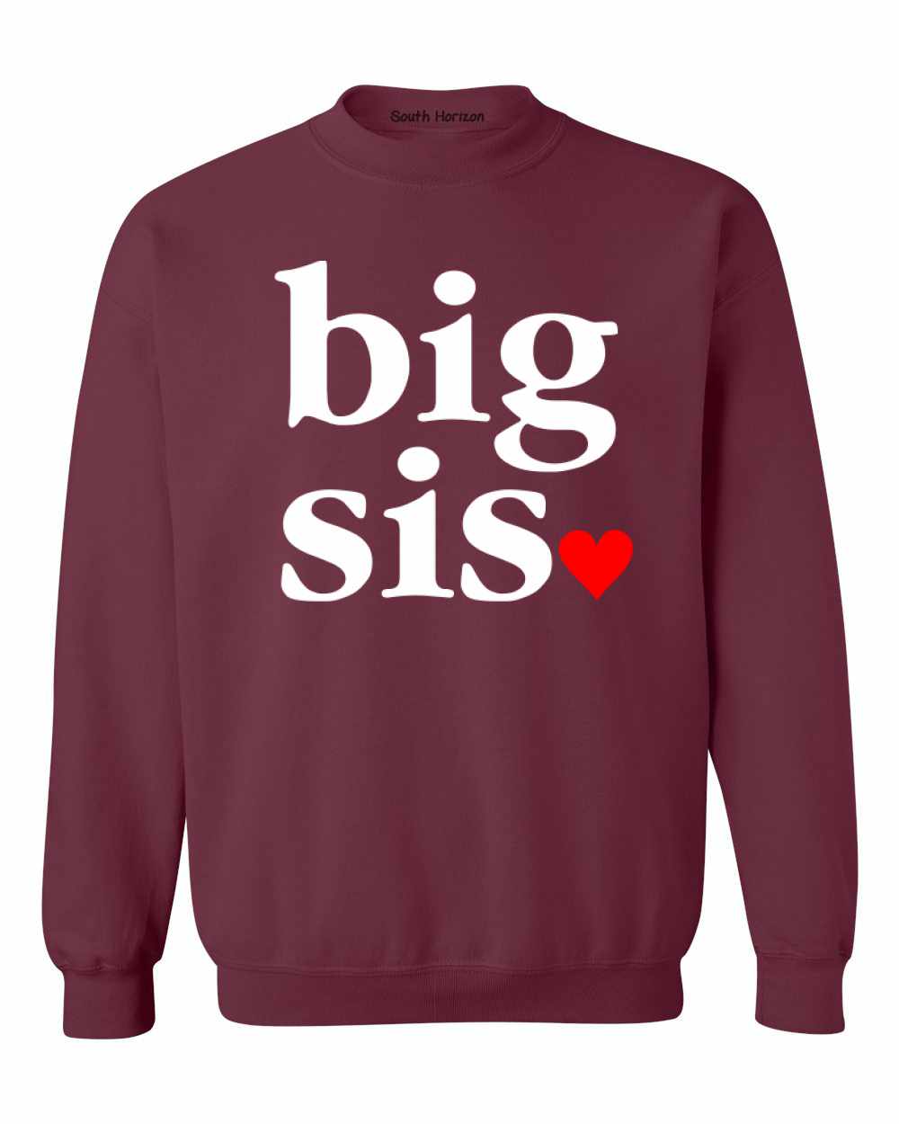 Big Sis, Big Sister on SweatShirt (#985-11)
