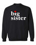 Big Sister on SweatShirt (#986-11)