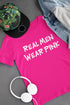 Real Men Wear Pink Adult T-Shirt (#99-1)