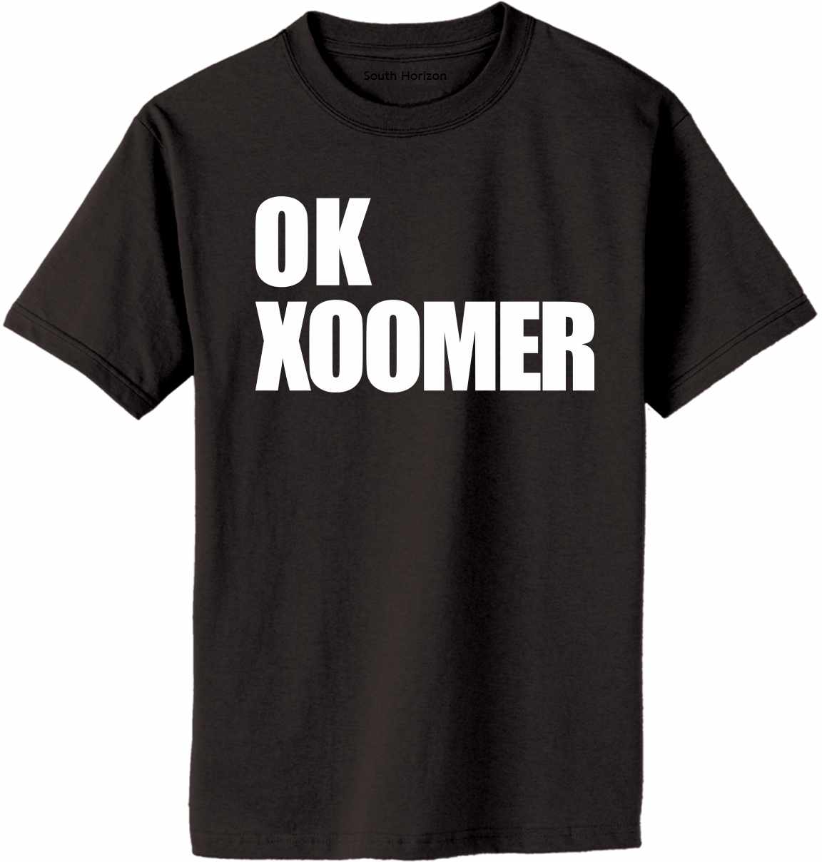 OK XOOMER Adult T-Shirt (#992-1)
